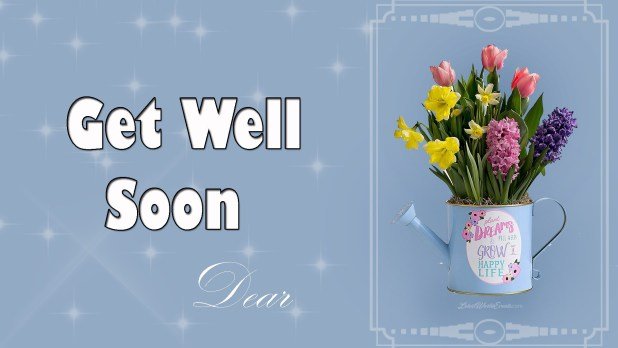 Get Well Soon Whatsapp Status