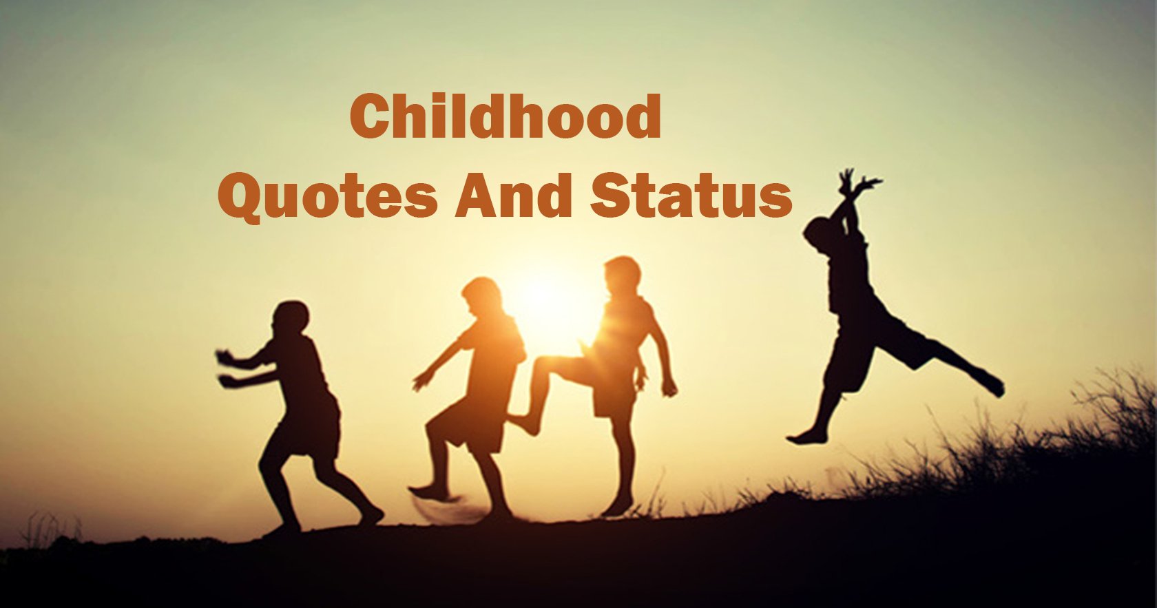 66 Sweet Childhood Memories Quotes to Make You Smile Beautiful Childhood Images