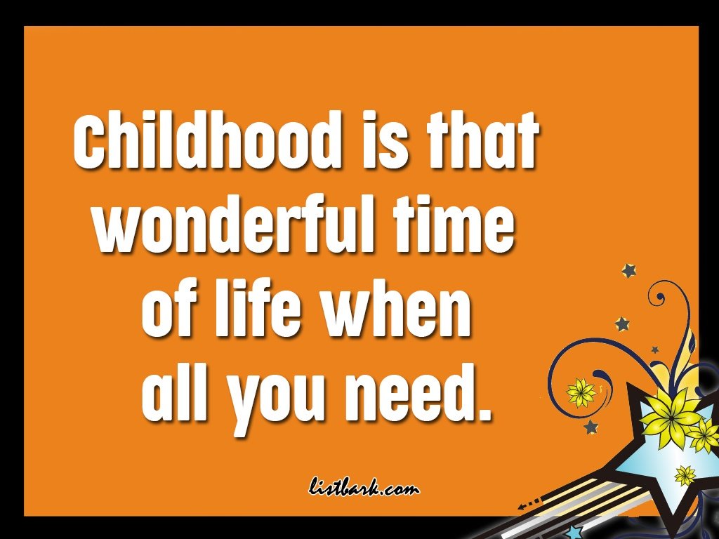Childhood Days Quotes