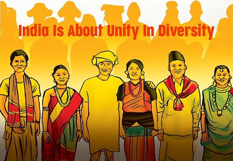India Is About Unity In Diversity