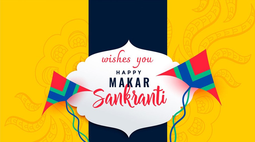 Happy Makar Sankranti Wishes