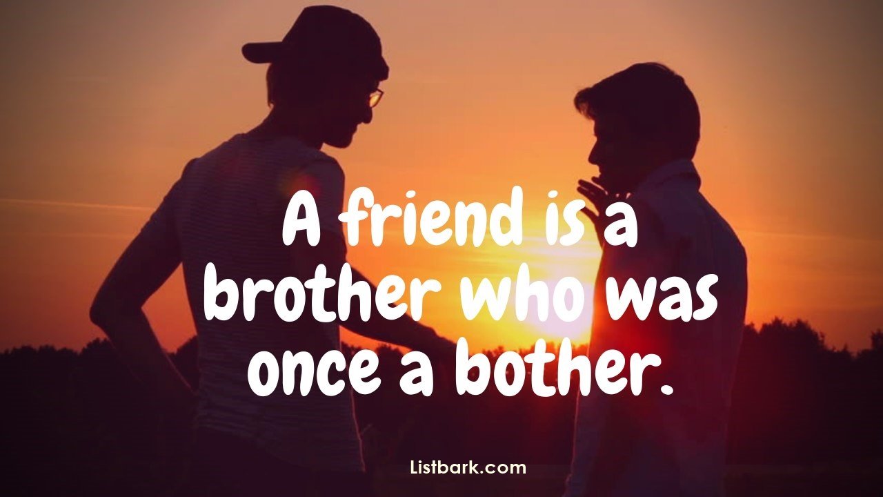 45 Brother Quotes That Will Make You Feel Lucky - List Bark