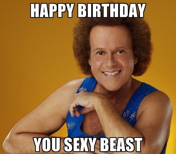 Happy Birthday You Sexy Beast Funny Meme