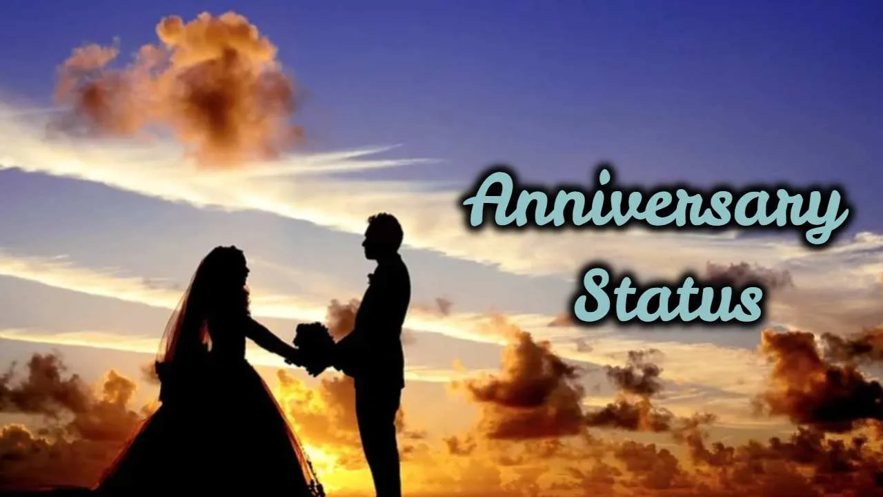 90 Best Happy Anniversary Status, Wishes for Whatsapp Anniversary Status