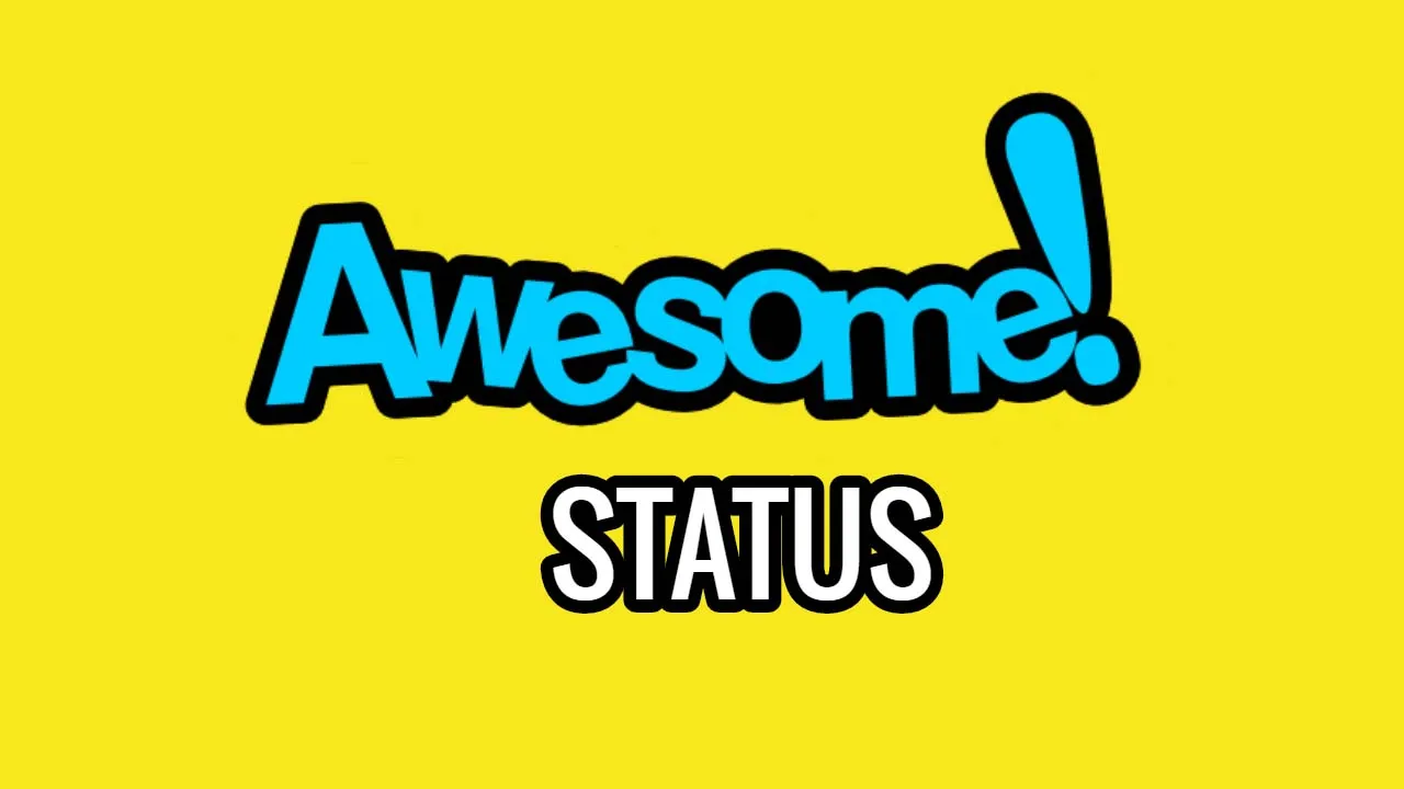 100+ Awesome Status for Whatsapp in English Awesome Status
