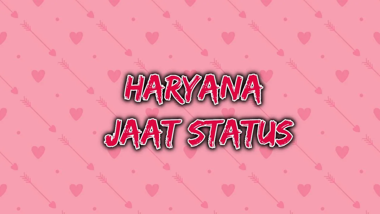 Top Haryana Jaat Status for Whatsapp Haryana Jaat Status