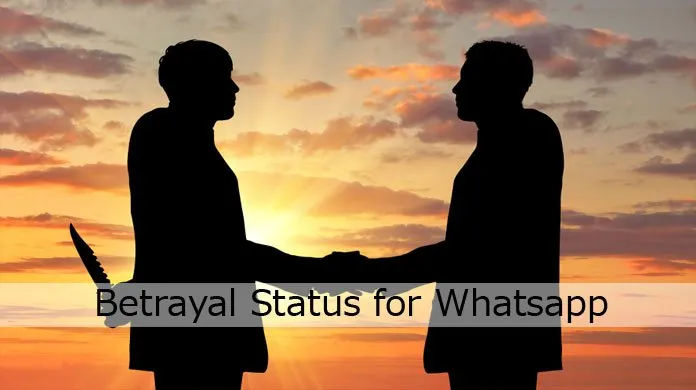 30 Best Betrayal Status for Whatsapp Betrayal