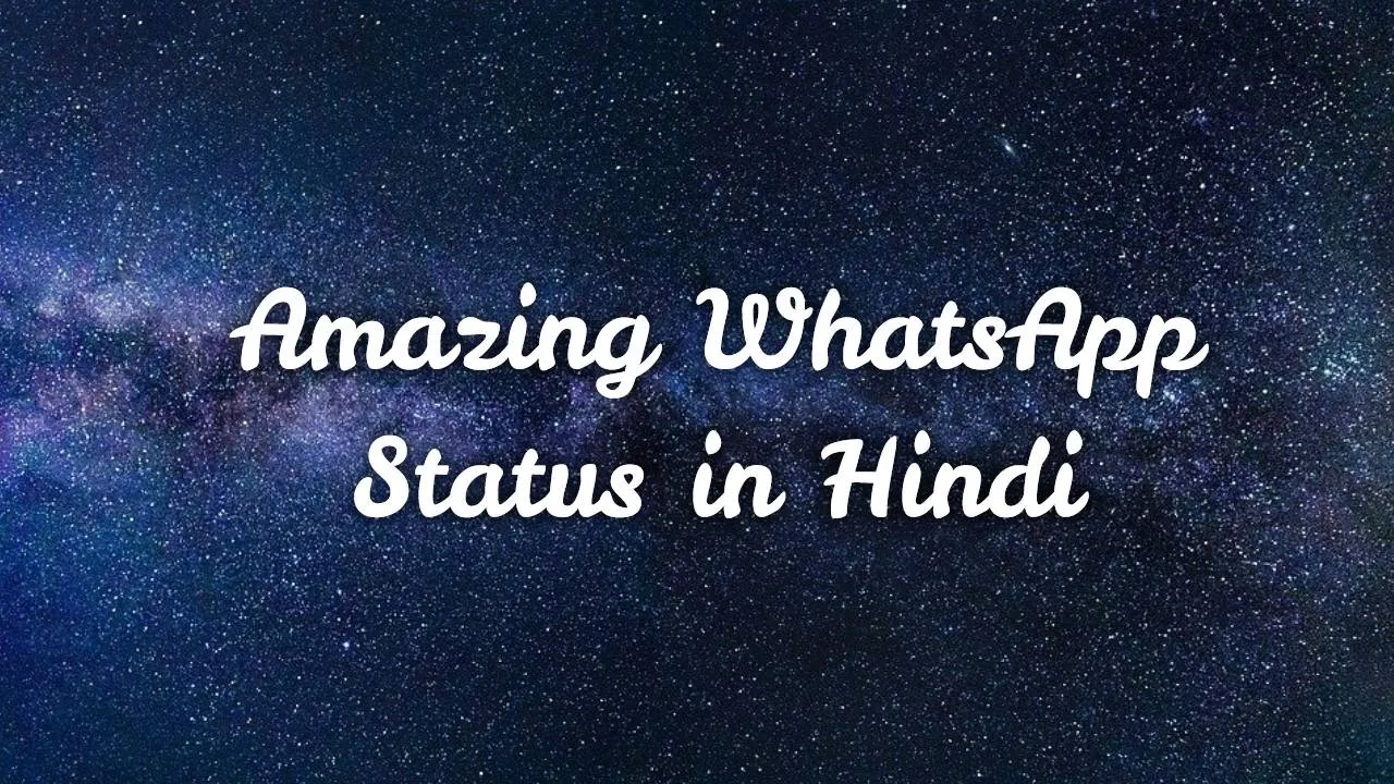 Amazing WhatsApp Status in Hindi