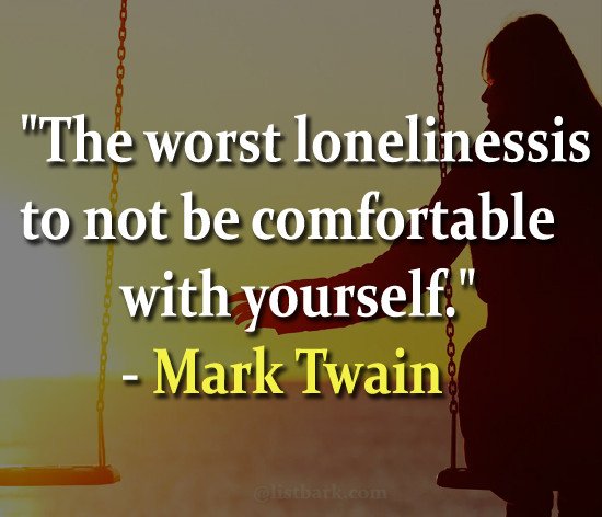 Quotes about Being Lonely