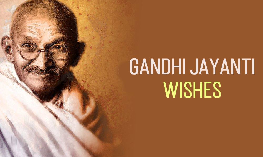 45 Gandhi Jayanti Messages, Wishes, Quotes and Status 2022 Gandhi Jayanti Wishes Image